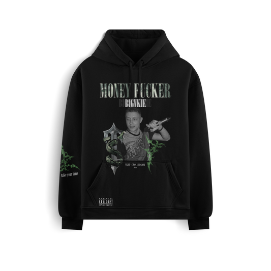 MONEY FUCKER - HOODIE